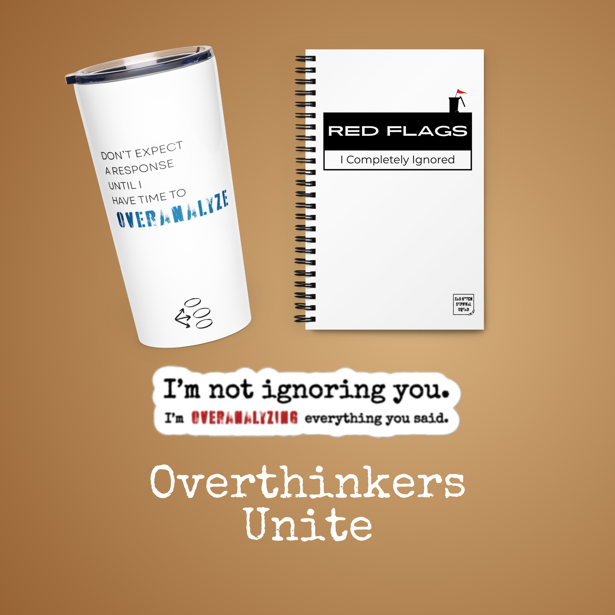 Overthinkers Unite